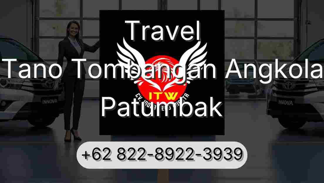 Travel Tano Tombangan Angkola Patumbak