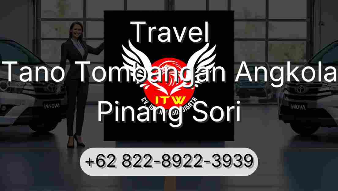 Travel Tano Tombangan Angkola Pinang Sori