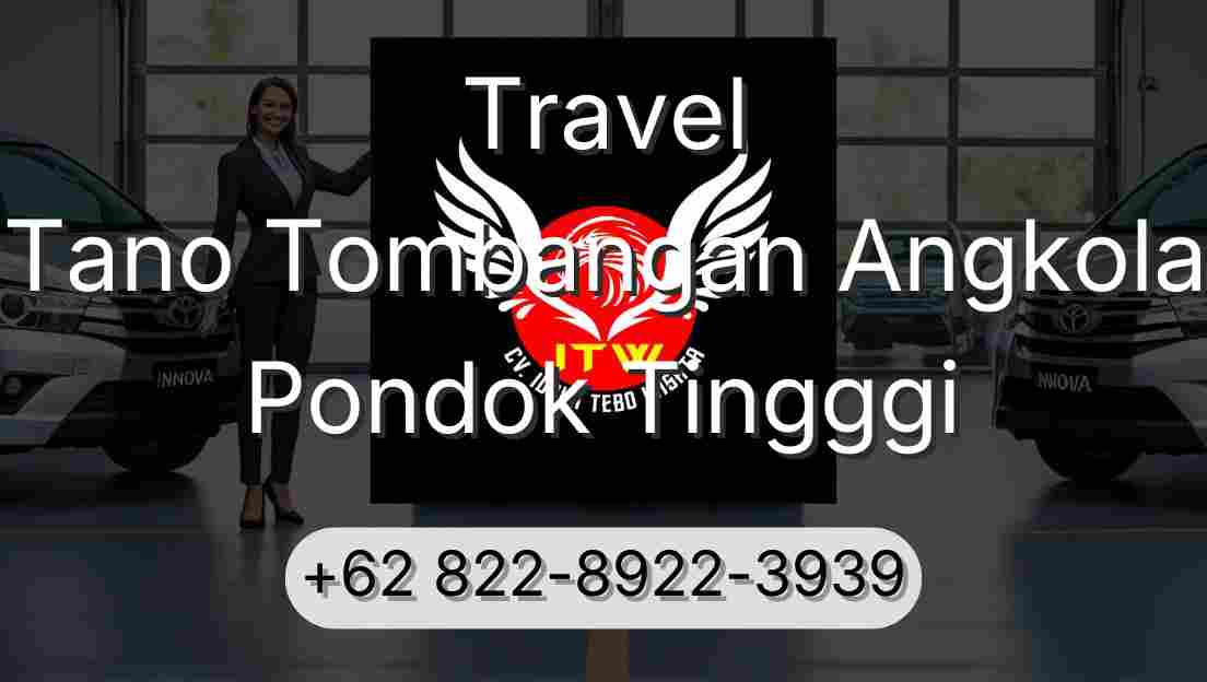 Travel Tano Tombangan Angkola Pondok Tingggi