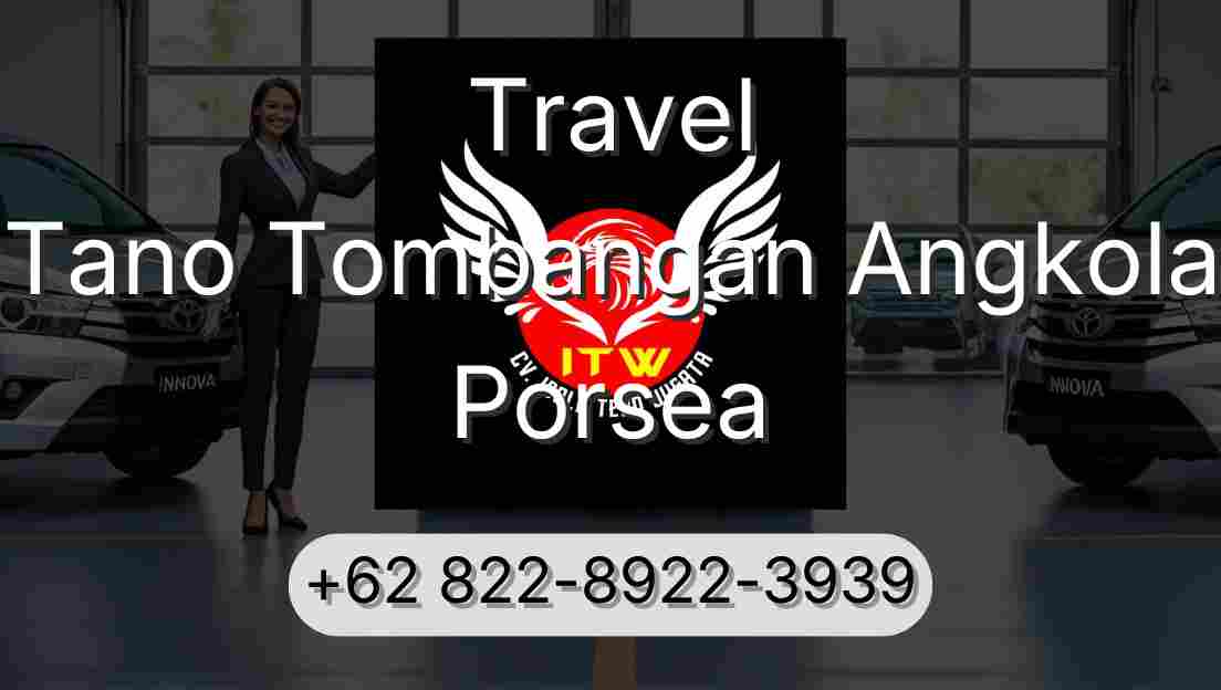Travel Tano Tombangan Angkola Porsea