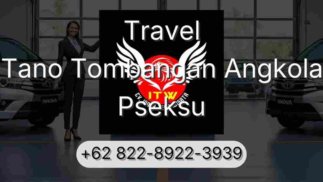 Travel Tano Tombangan Angkola Pseksu