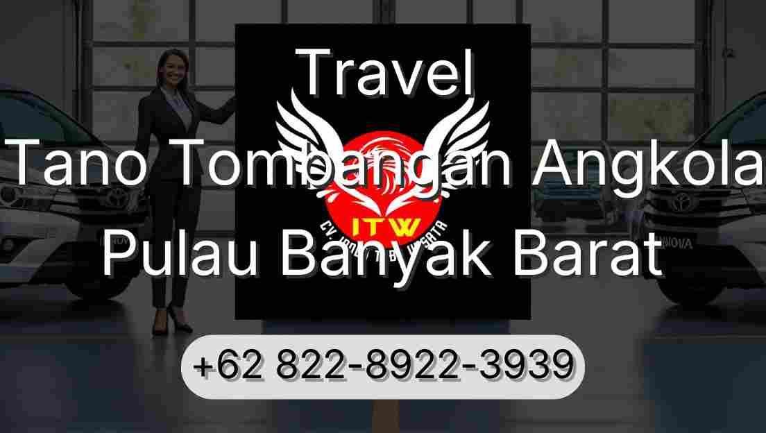 Travel Tano Tombangan Angkola Pulau Banyak Barat