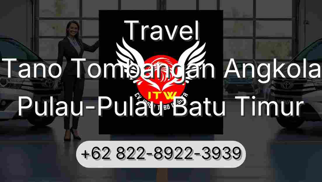 Travel Tano Tombangan Angkola Pulau-Pulau Batu Timur