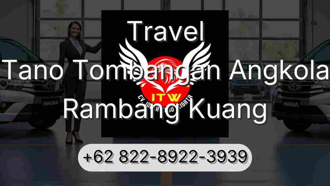 Travel Tano Tombangan Angkola Rambang Kuang