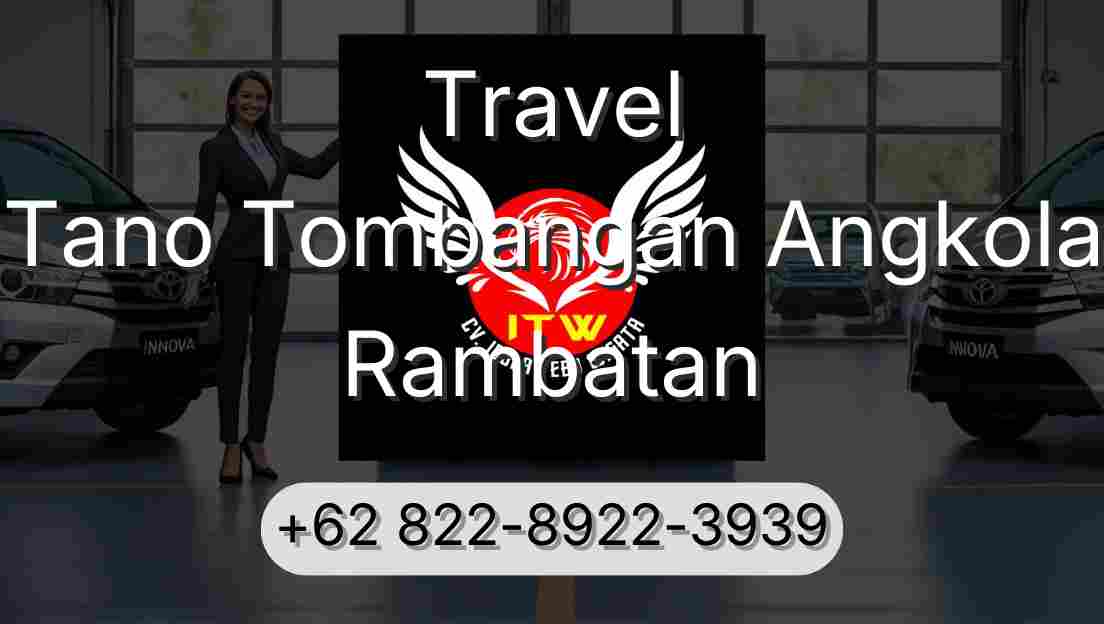 Travel Tano Tombangan Angkola Rambatan