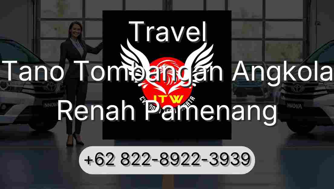Travel Tano Tombangan Angkola Renah Pamenang