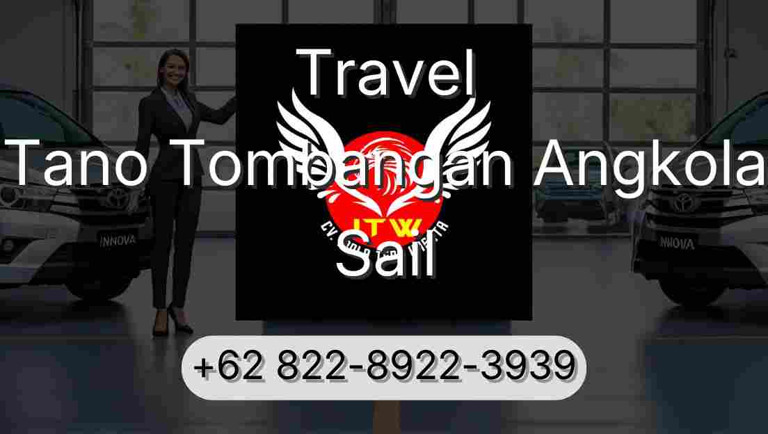 Travel Tano Tombangan Angkola Sail