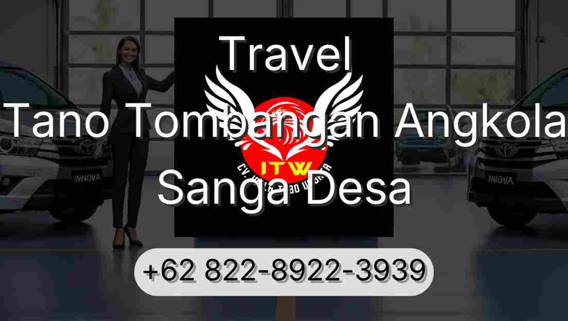 Travel Tano Tombangan Angkola Sanga Desa