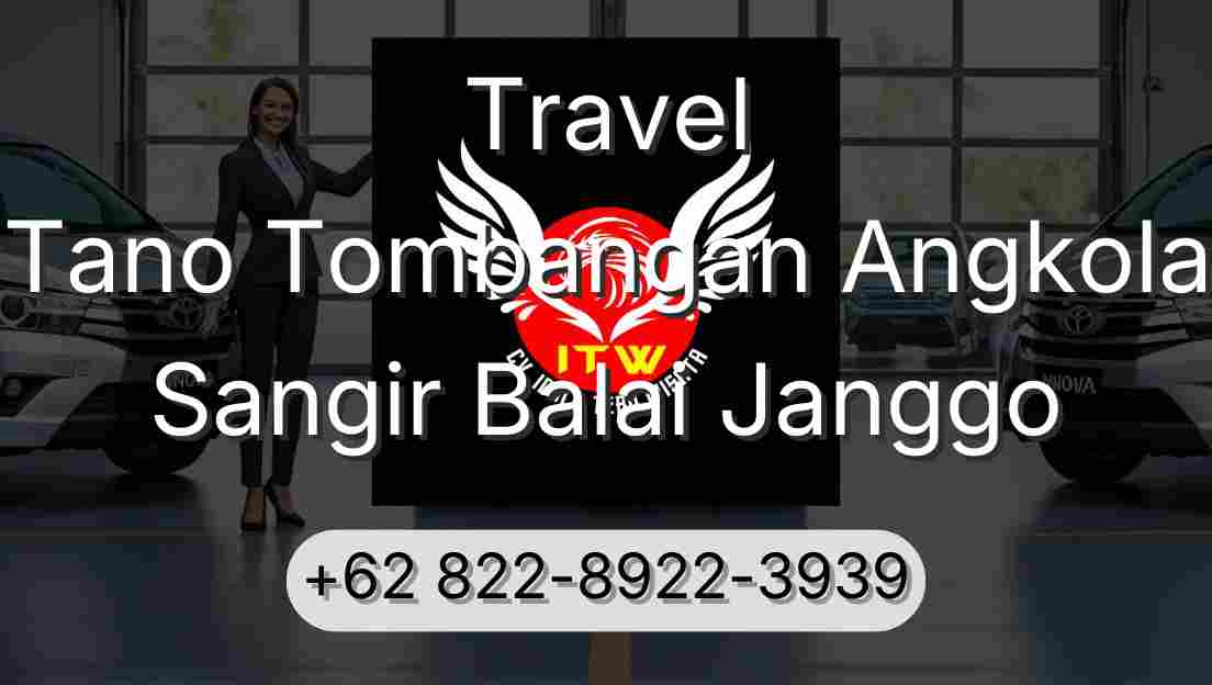 Travel Tano Tombangan Angkola Sangir Balai Janggo