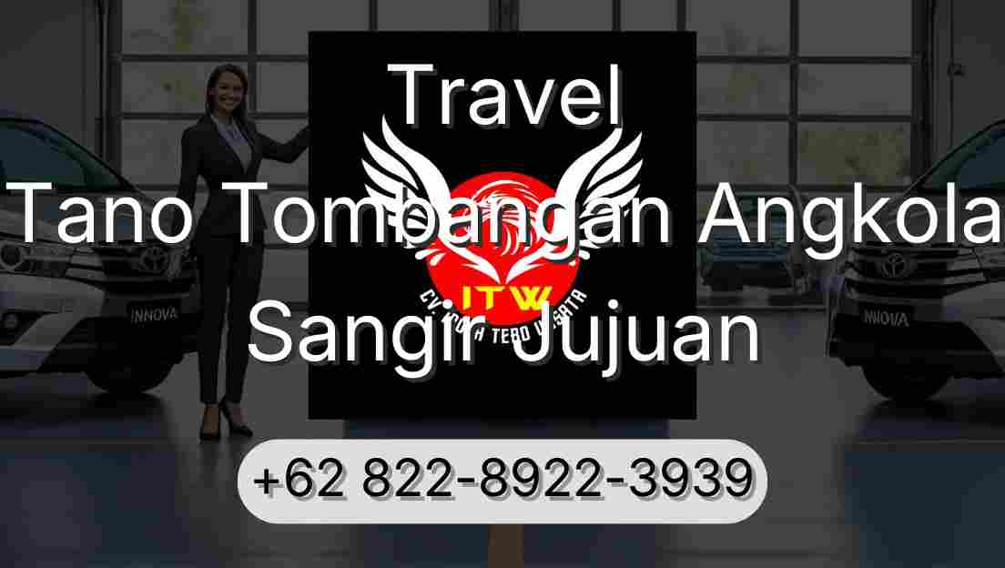 Travel Tano Tombangan Angkola Sangir Jujuan