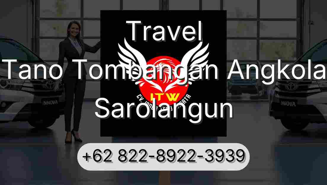 Travel Tano Tombangan Angkola Sarolangun