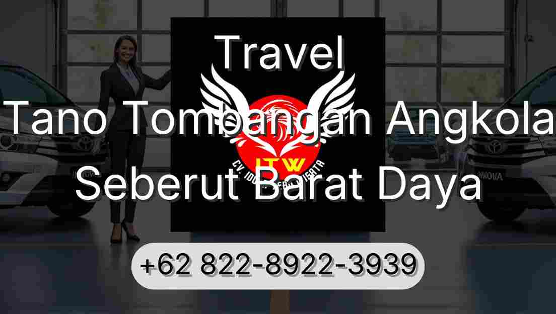Travel Tano Tombangan Angkola Seberut Barat Daya