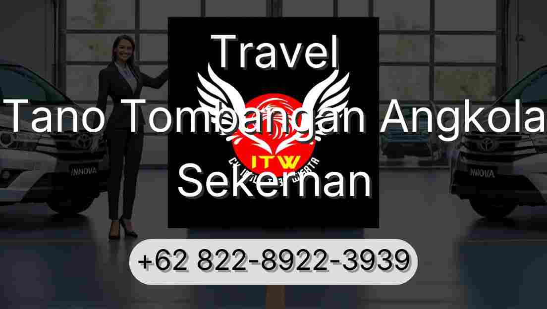 Travel Tano Tombangan Angkola Sekernan