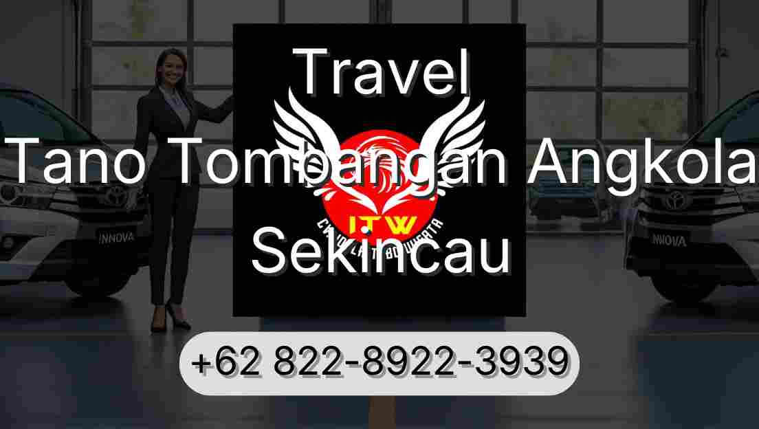 Travel Tano Tombangan Angkola Sekincau