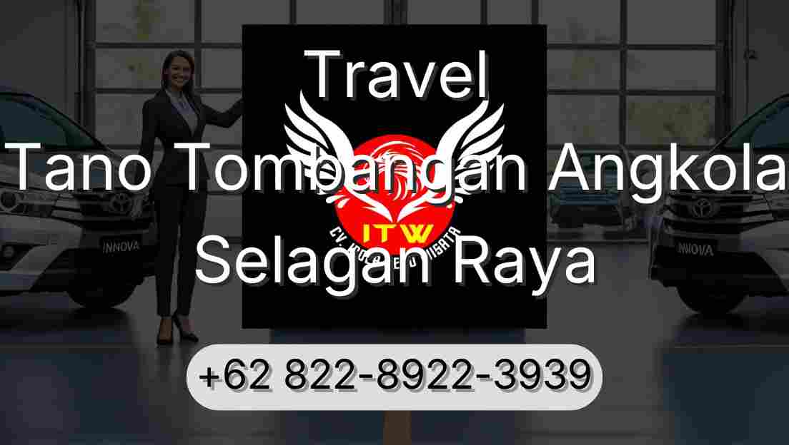 Travel Tano Tombangan Angkola Selagan Raya