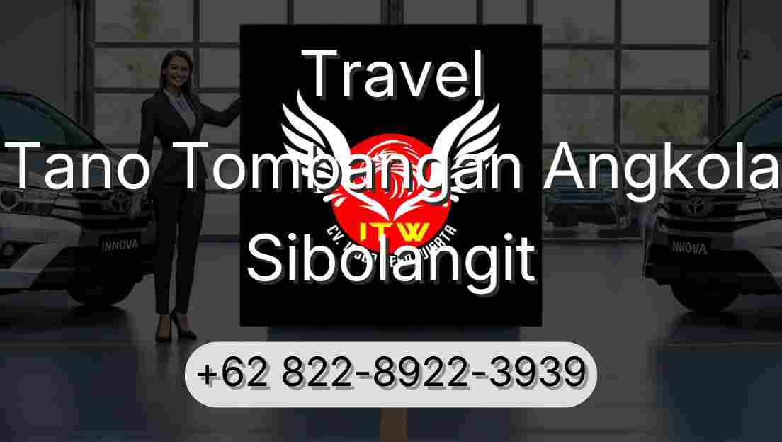 Travel Tano Tombangan Angkola Sibolangit