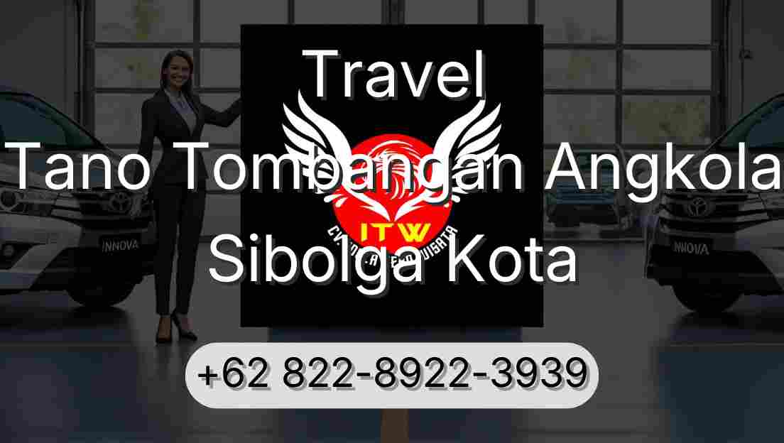 Travel Tano Tombangan Angkola Sibolga Kota