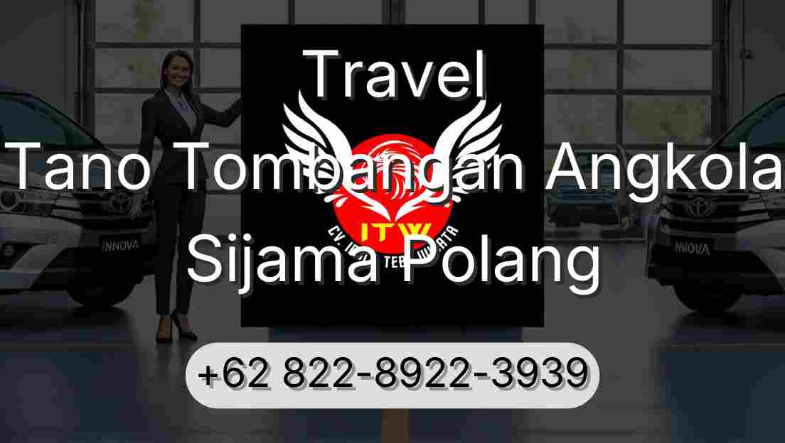 Travel Tano Tombangan Angkola Sijama Polang
