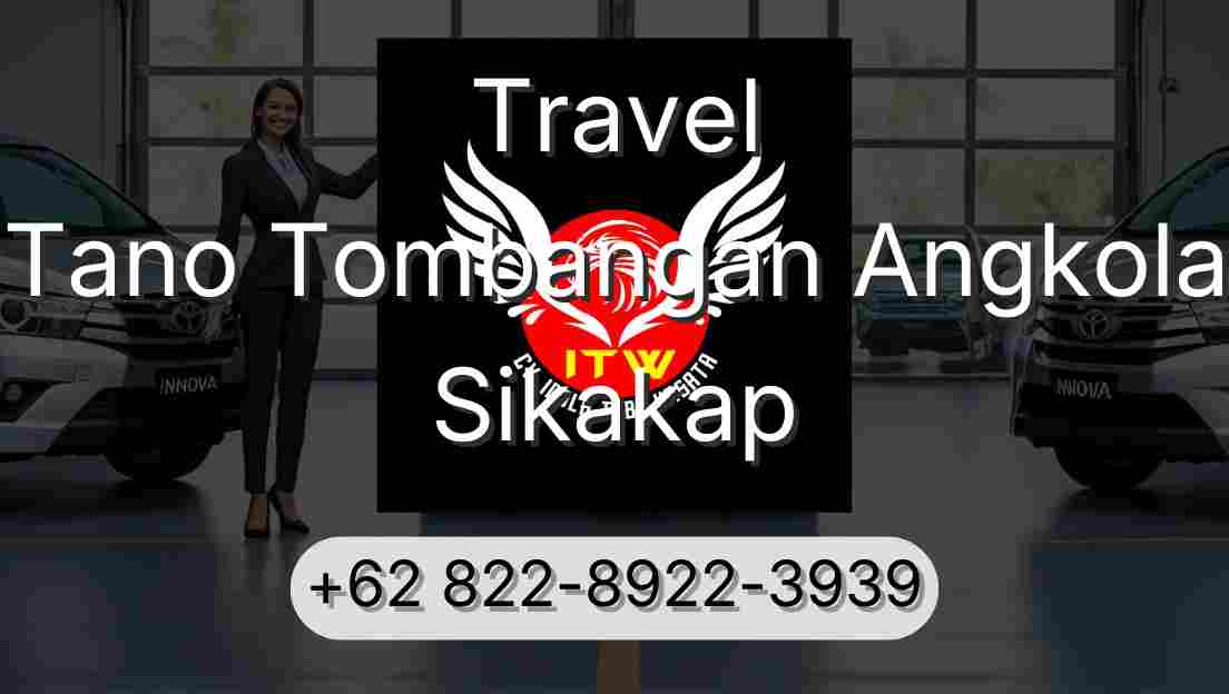 Travel Tano Tombangan Angkola Sikakap