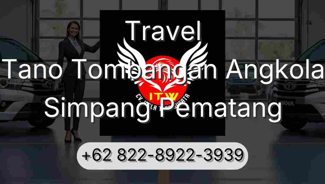 Travel Tano Tombangan Angkola Simpang Pematang