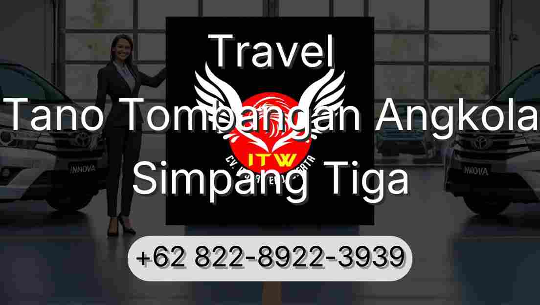 Travel Tano Tombangan Angkola Simpang Tiga