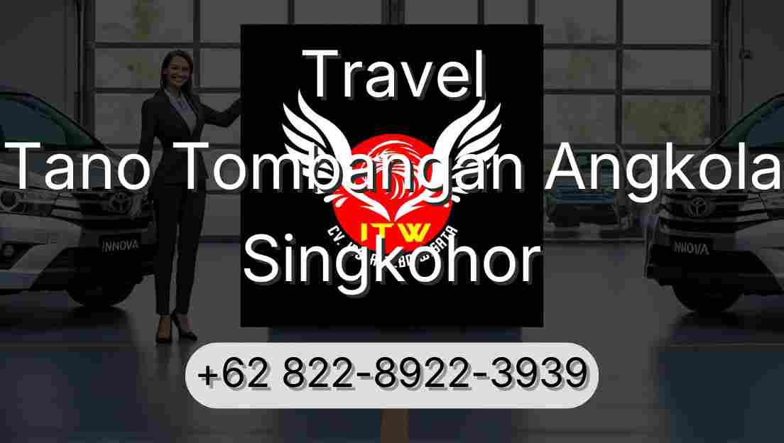 Travel Tano Tombangan Angkola Singkohor