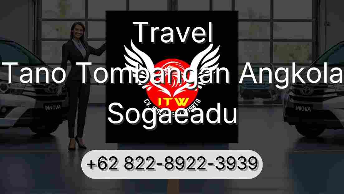 Travel Tano Tombangan Angkola Sogaeadu