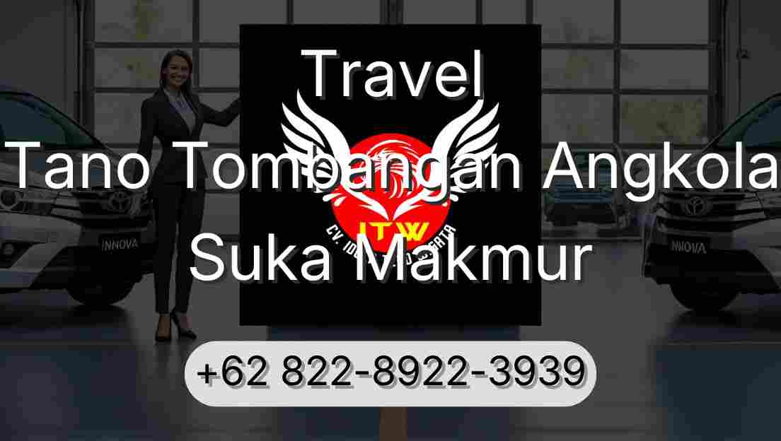 Travel Tano Tombangan Angkola Suka Makmur