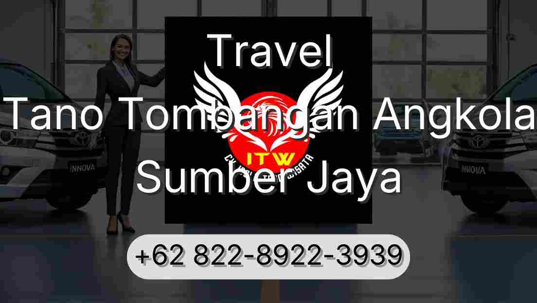 Travel Tano Tombangan Angkola Sumber Jaya