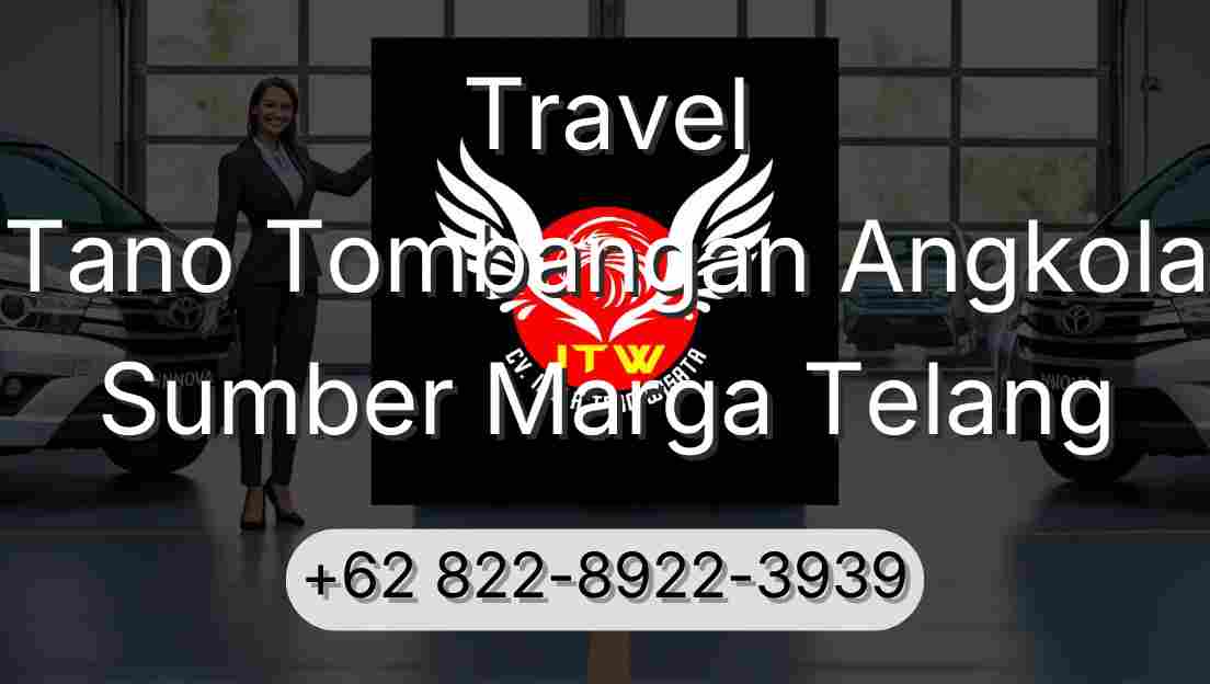 Travel Tano Tombangan Angkola Sumber Marga Telang
