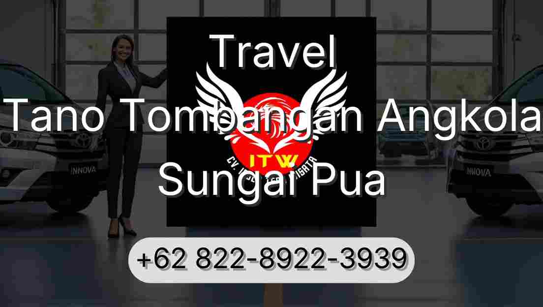Travel Tano Tombangan Angkola Sungai Pua
