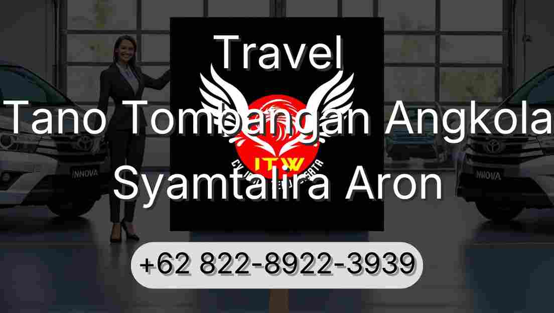 Travel Tano Tombangan Angkola Syamtalira Aron