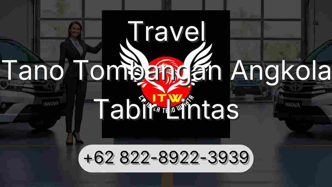 Travel Tano Tombangan Angkola Tabir Lintas