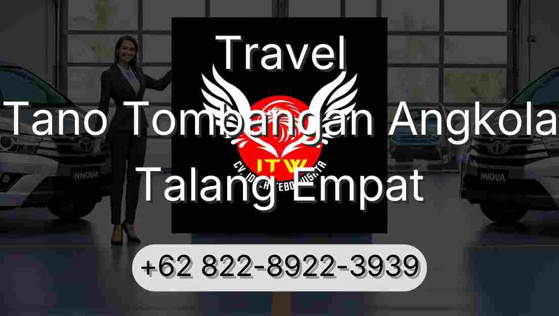 Travel Tano Tombangan Angkola Talang Empat