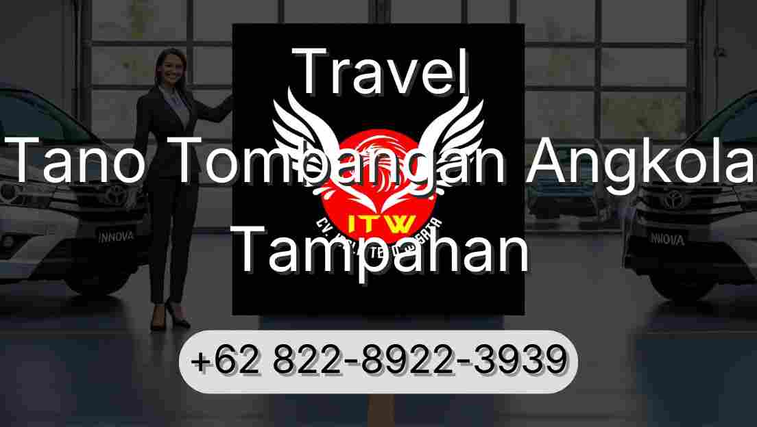 Travel Tano Tombangan Angkola Tampahan