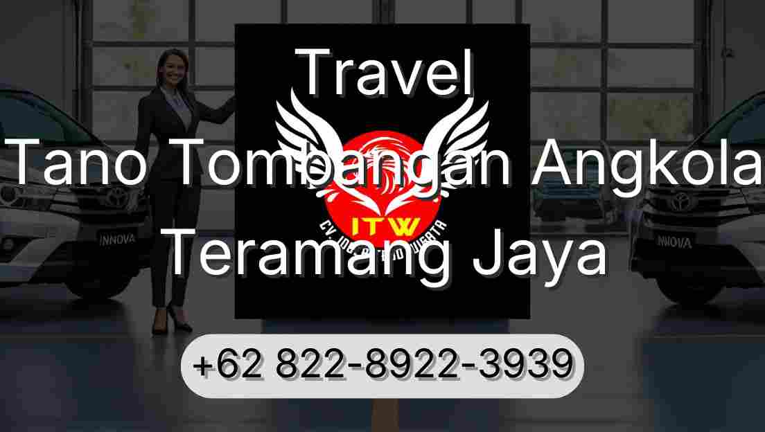 Travel Tano Tombangan Angkola Teramang Jaya