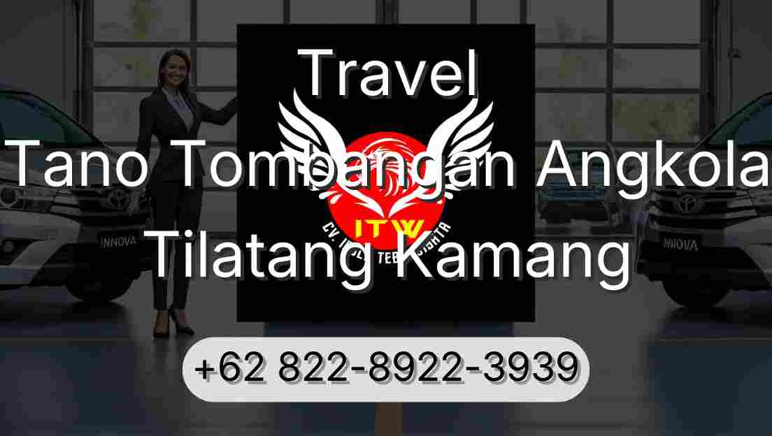 Travel Tano Tombangan Angkola Tilatang Kamang