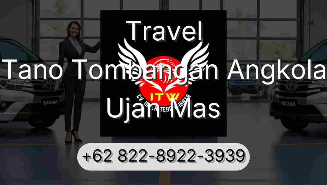 Travel Tano Tombangan Angkola Ujan Mas