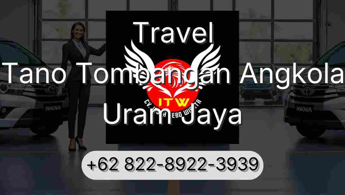 Travel Tano Tombangan Angkola Uram Jaya