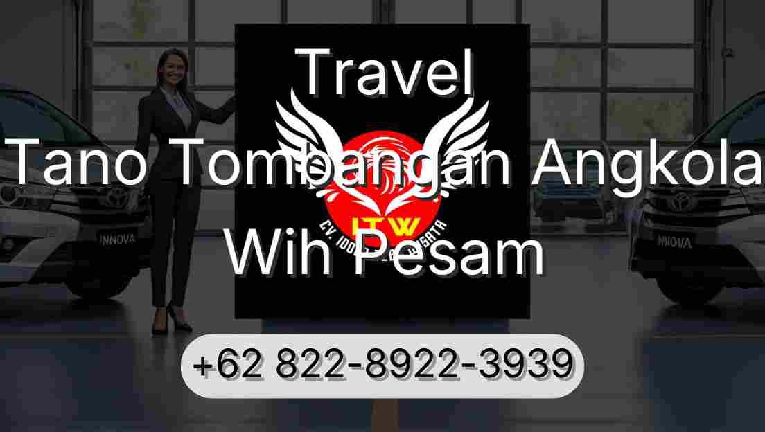 Travel Tano Tombangan Angkola Wih Pesam