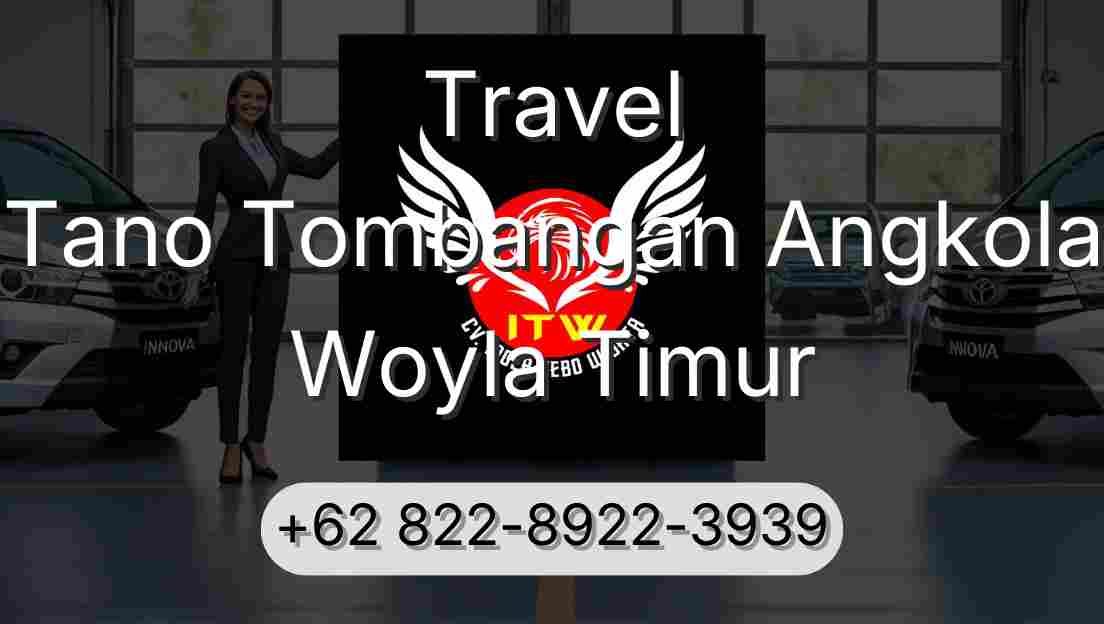 Travel Tano Tombangan Angkola Woyla Timur