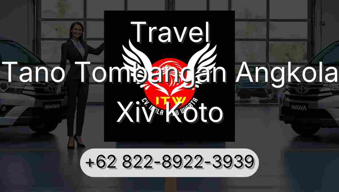 Travel Tano Tombangan Angkola Xiv Koto