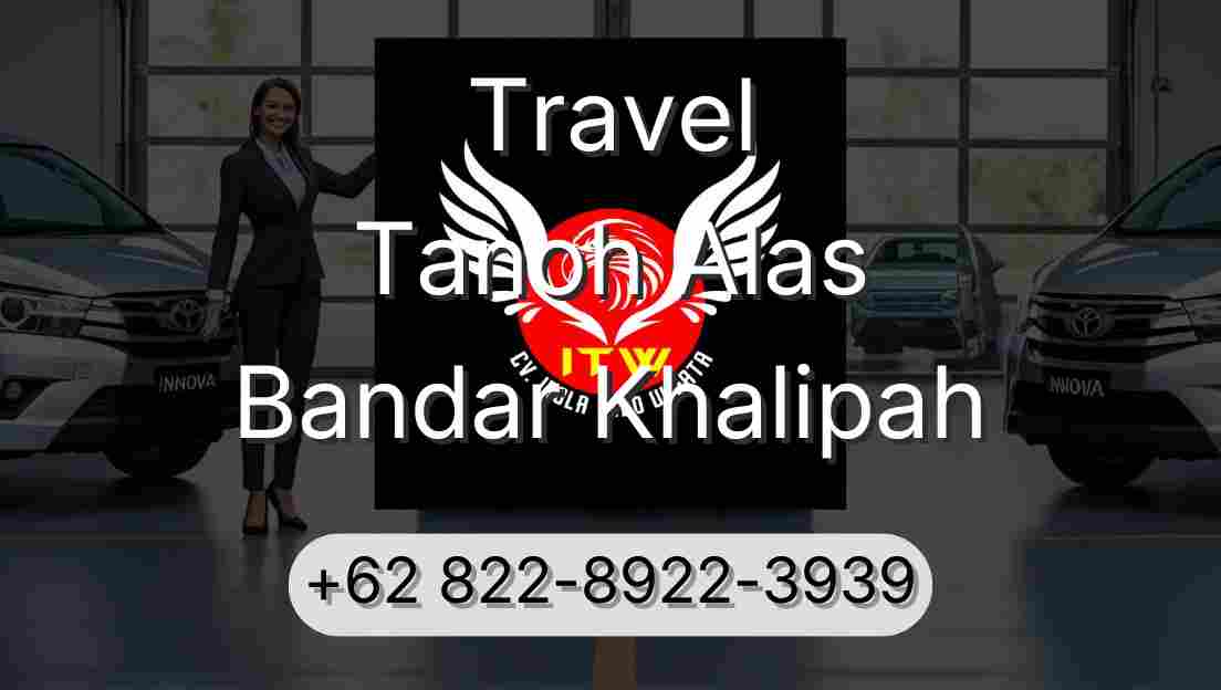 Travel Tanoh Alas Bandar Khalipah