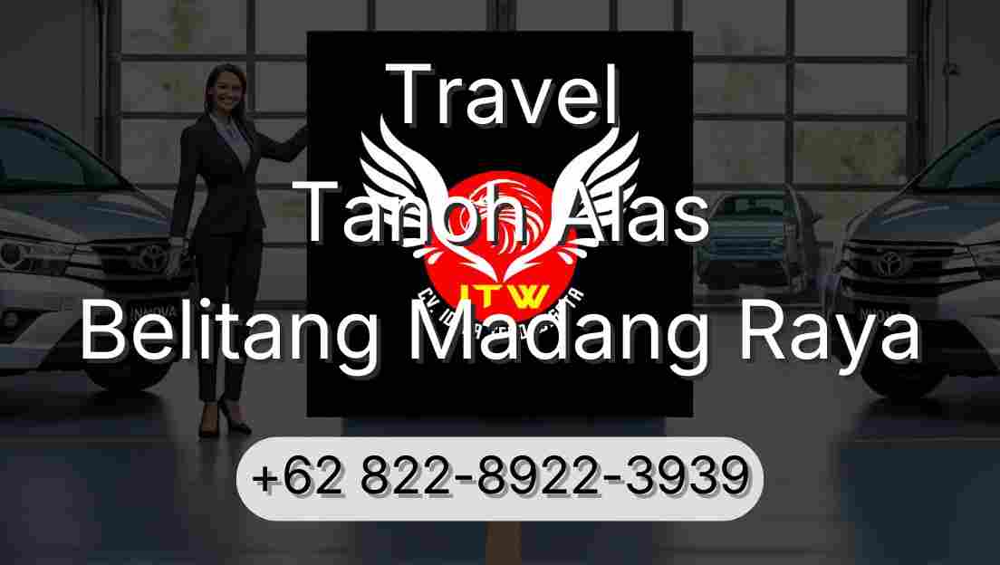 Travel Tanoh Alas Belitang Madang Raya