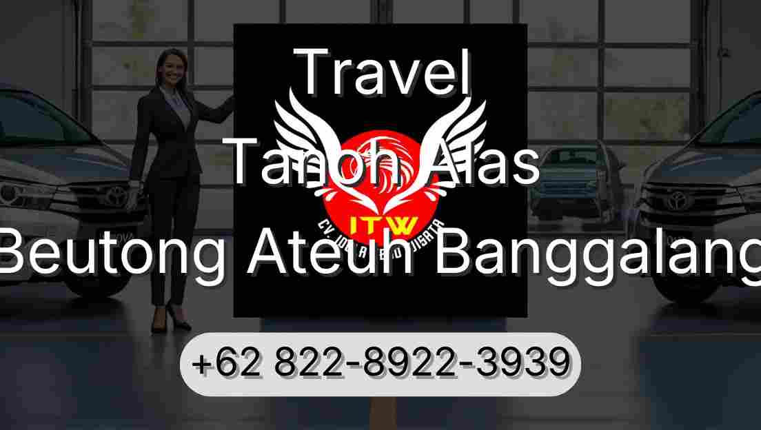Travel Tanoh Alas Beutong Ateuh Banggalang