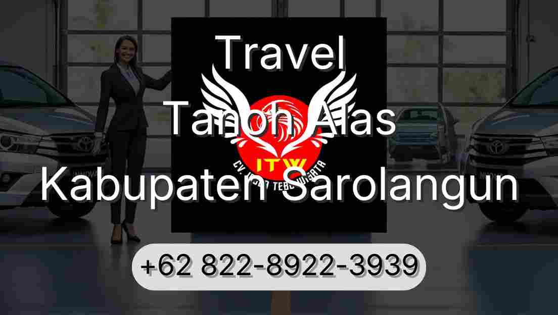 Travel Tanoh Alas Kabupaten Sarolangun