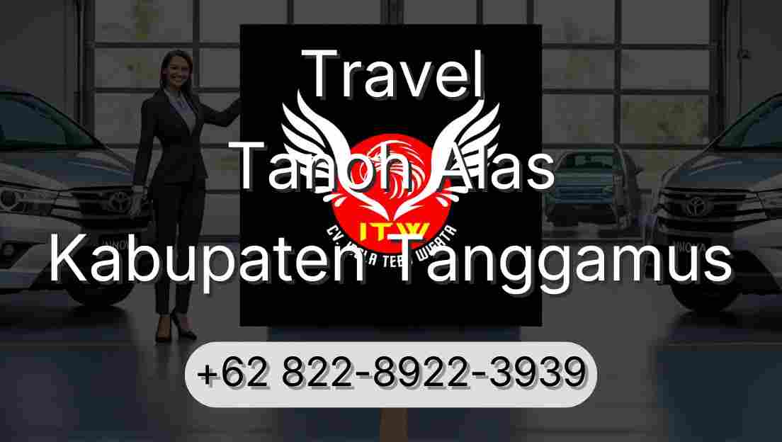 Travel Tanoh Alas Kabupaten Tanggamus
