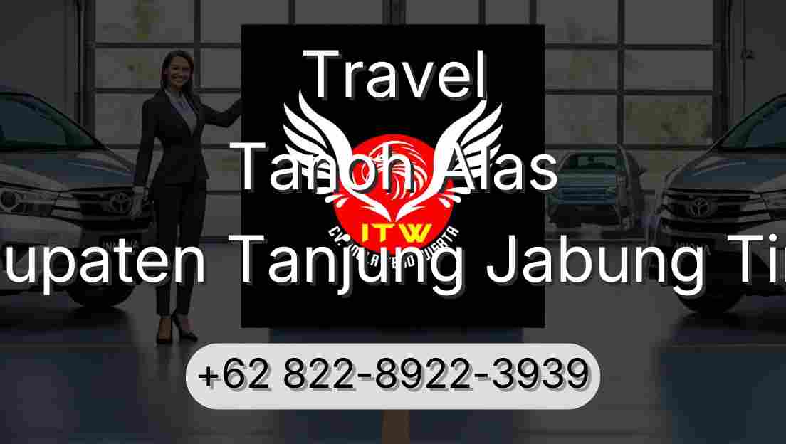 Travel Tanoh Alas Kabupaten Tanjung Jabung Timur