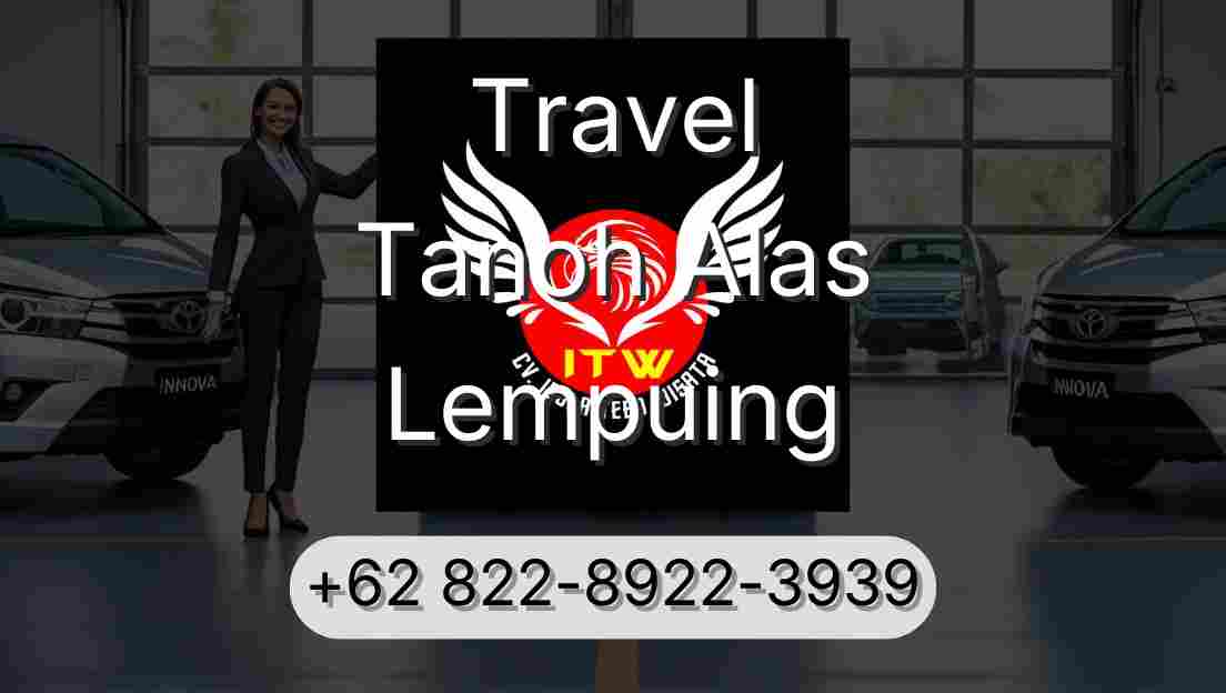 Travel Tanoh Alas Lempuing