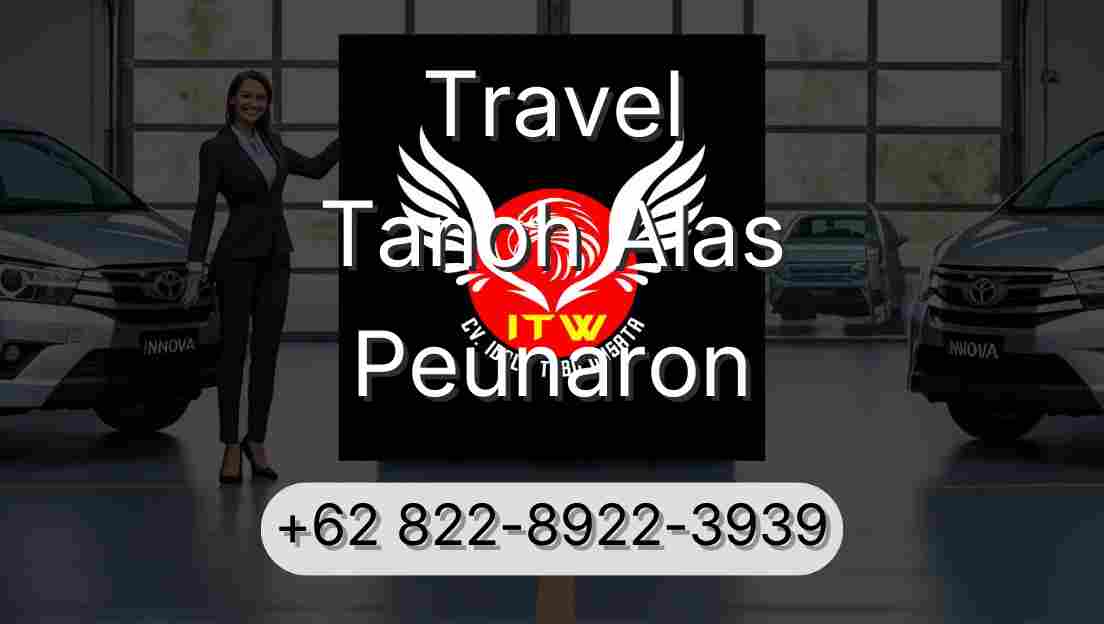Travel Tanoh Alas Peunaron